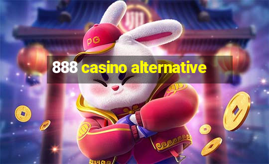 888 casino alternative