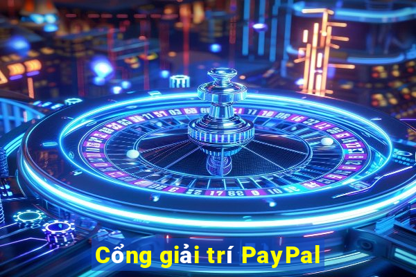 Cổng giải trí PayPal