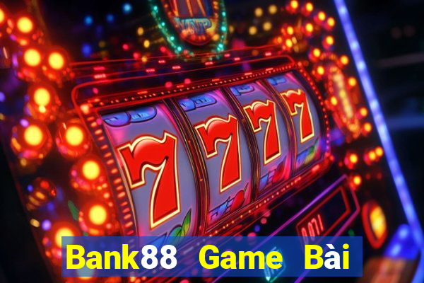 Bank88 Game Bài Xì Lát