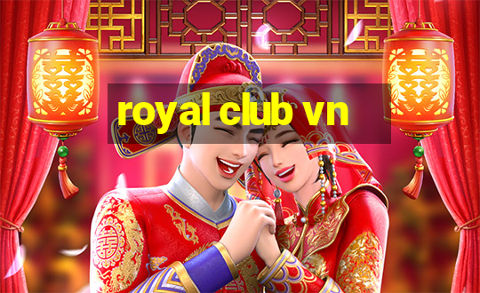 royal club vn