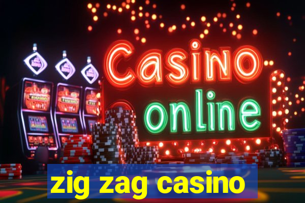 zig zag casino