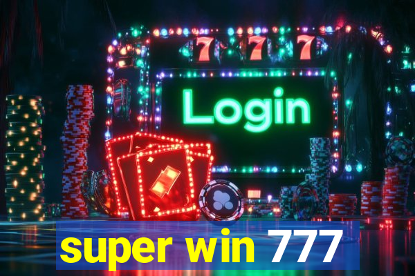 super win 777