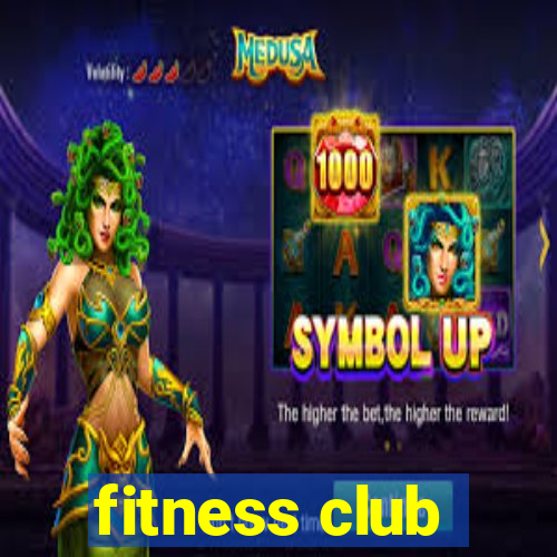 fitness club