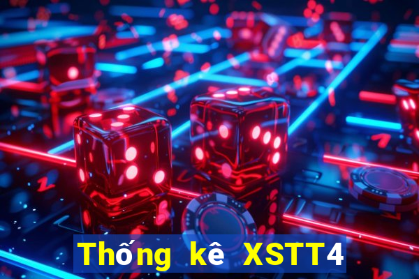 Thống kê XSTT4 thứ Ba