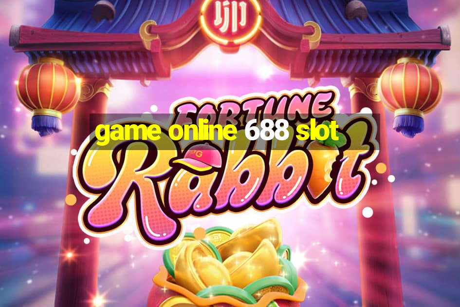 game online 688 slot