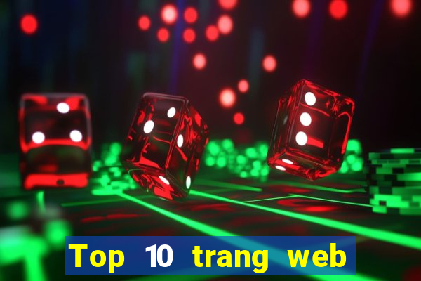 Top 10 trang web cá cược uy tín