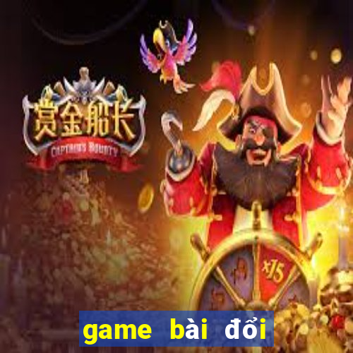 game bài đổi thưởng thật 2024 cho ios