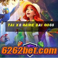 Tai X8 Game Bài Go88