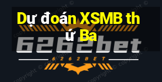 Dự đoán XSMB thứ Ba