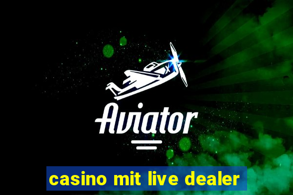 casino mit live dealer