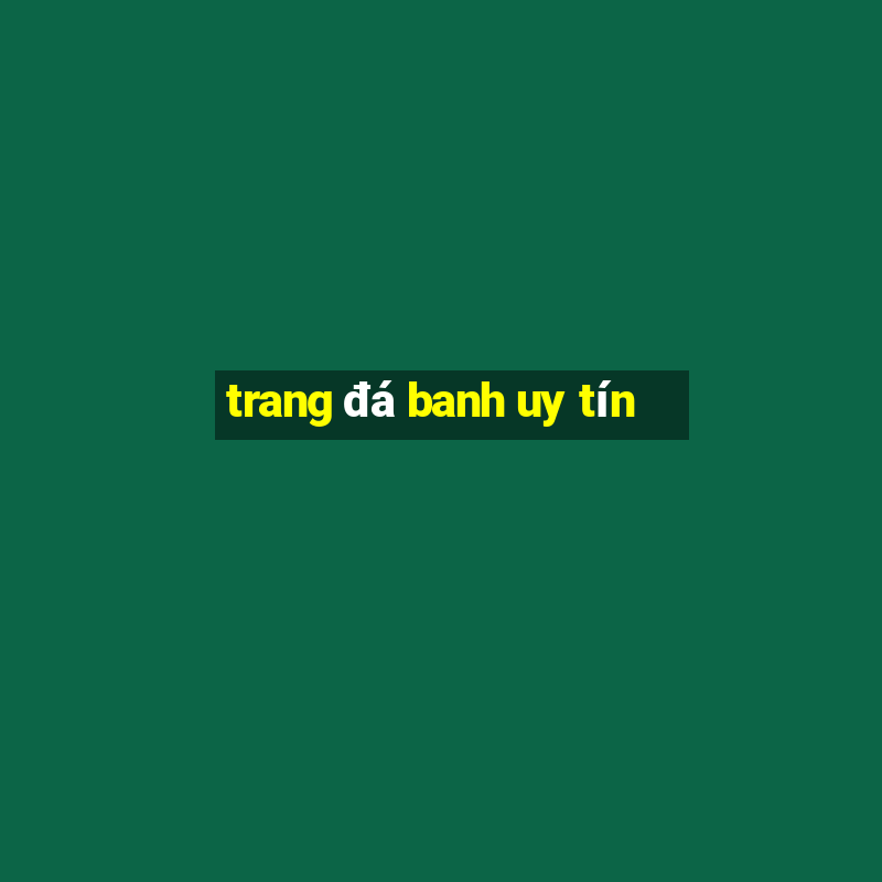 trang đá banh uy tín