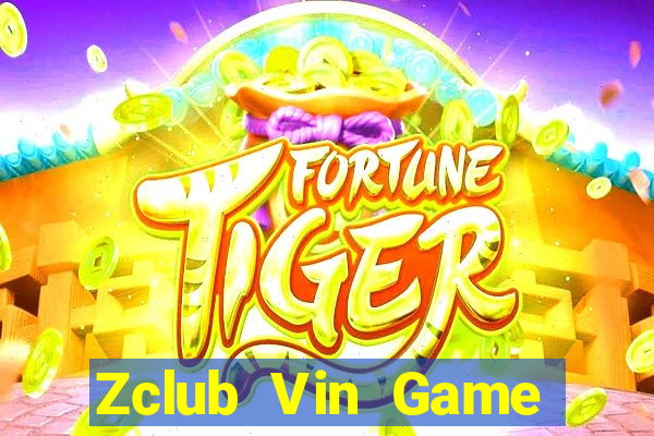 Zclub Vin Game Bài 52Fun Đổi Thưởng