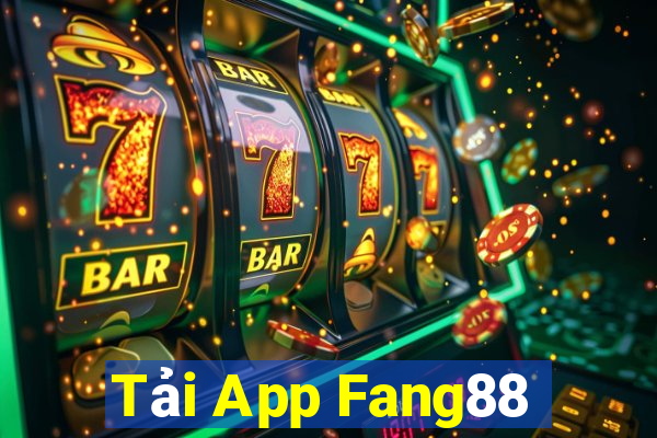 Tải App Fang88