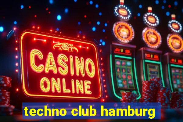 techno club hamburg