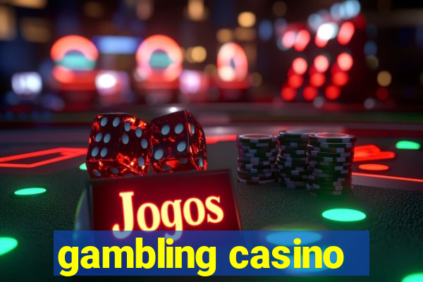 gambling casino