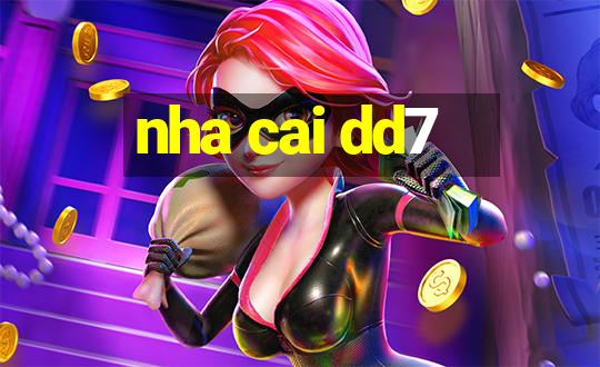 nha cai dd7