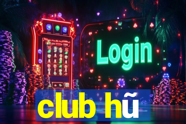 club hũ