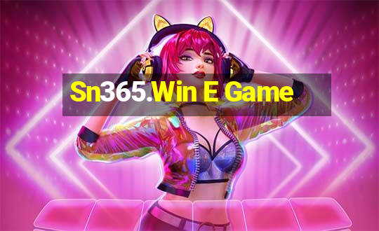 Sn365.Win E Game