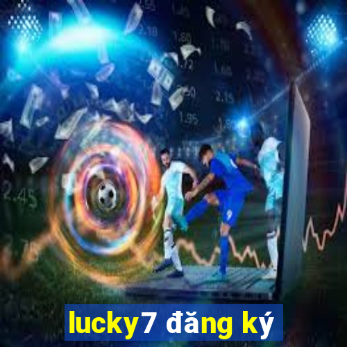 lucky7 đăng ký