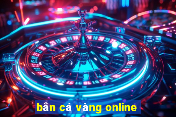 bắn cá vàng online