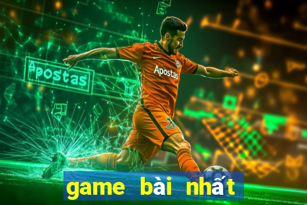 game bài nhất lộc đổi thưởng