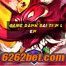 game danh bài tiến lên