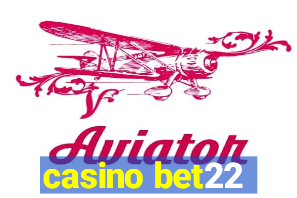 casino bet22