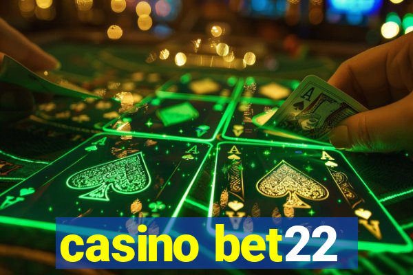 casino bet22