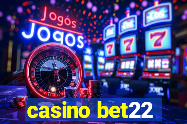 casino bet22