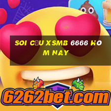 soi cầu xsmb 6666 hôm nay