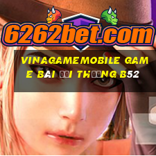 Vinagamemobile Game Bài Đổi Thưởng B52