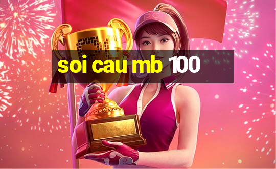 soi cau mb 100