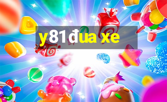 y81 đua xe