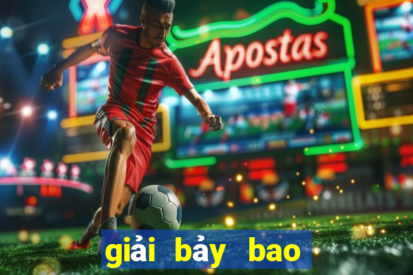 giải bảy bao nhiêu tiền