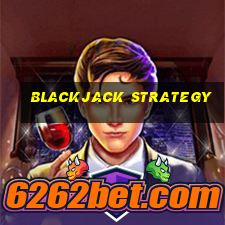 blackjack strategy