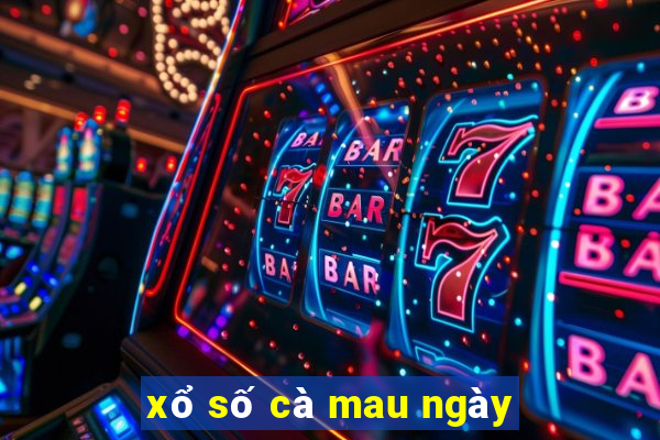 xổ số cà mau ngày