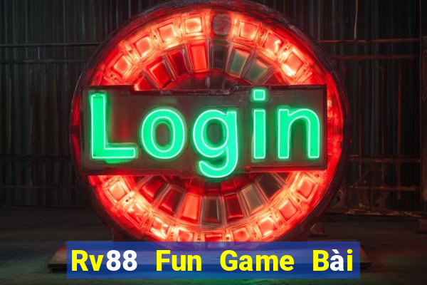 Rv88 Fun Game Bài Uống Rượu