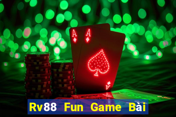 Rv88 Fun Game Bài Uống Rượu