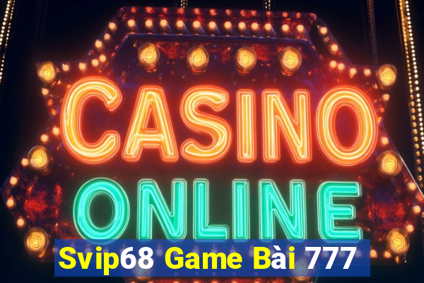 Svip68 Game Bài 777