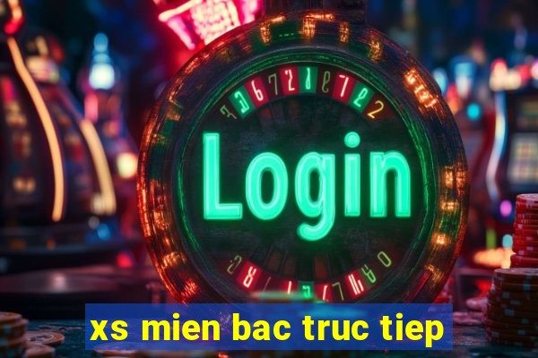 xs mien bac truc tiep