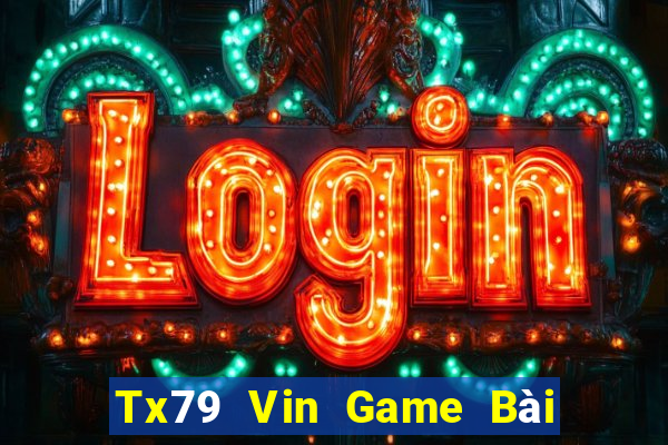 Tx79 Vin Game Bài 3 Cây