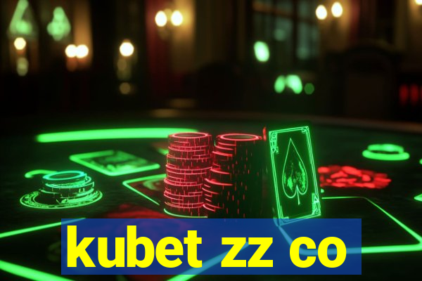 kubet zz co