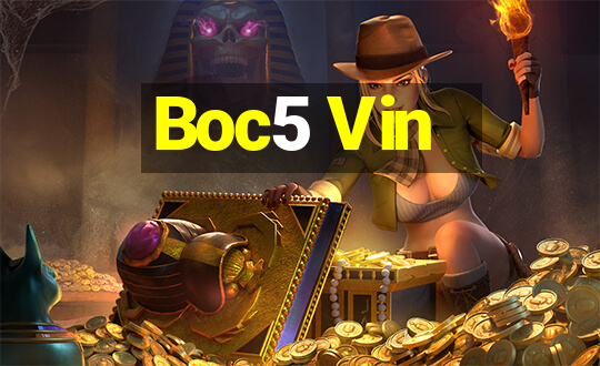 Boc5 Vin