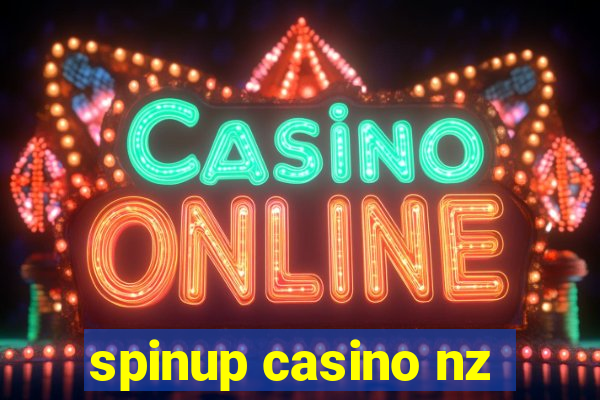 spinup casino nz