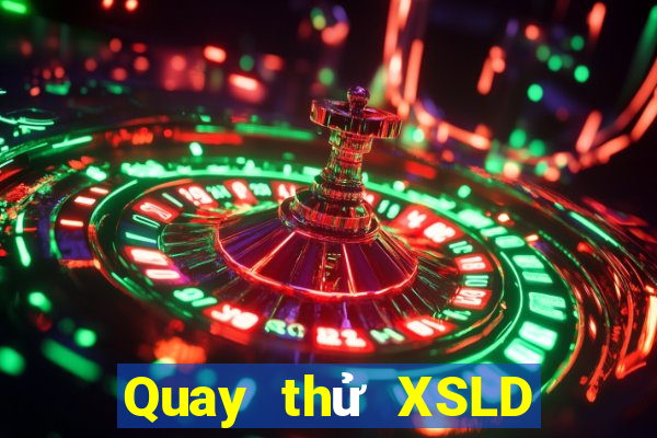 Quay thử XSLD ngày 20