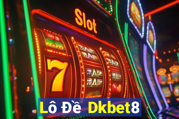 Lô Đề Dkbet8