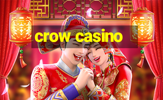 crow casino