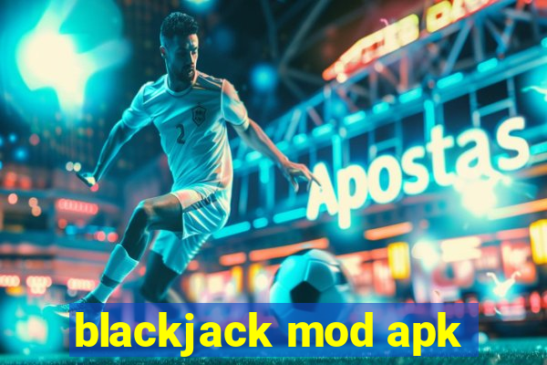 blackjack mod apk