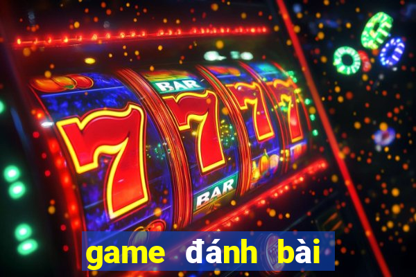 game đánh bài tiến lên miền bắc