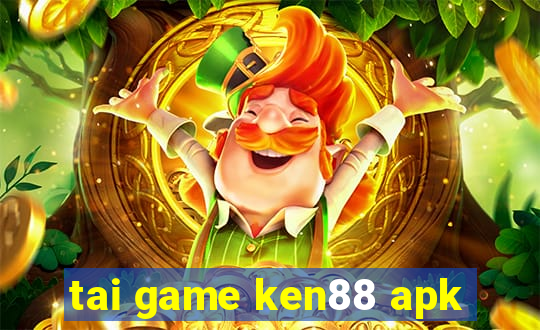 tai game ken88 apk